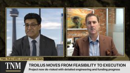 JV Video: Troilus tightens budget as engineering advances